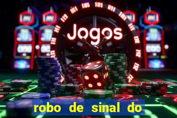 robo de sinal do fortune tiger